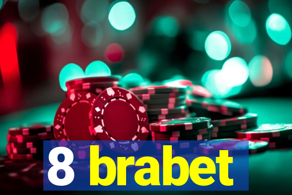 8 brabet